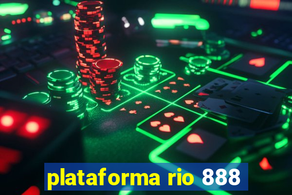 plataforma rio 888